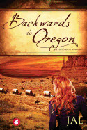 Backwards to Oregon (Revised)