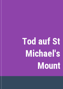 Tod auf St Michael's Mount
