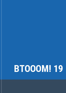 BTOOOM! 19