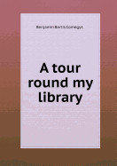 Tour Round My Library