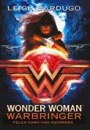 Wonder Woman. Warbringer / Wonder Woman. Warbringer