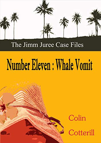 Number Eleven: Whale Vomit