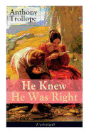 He Knew He Was Right (Unabridged): Psychological Novel