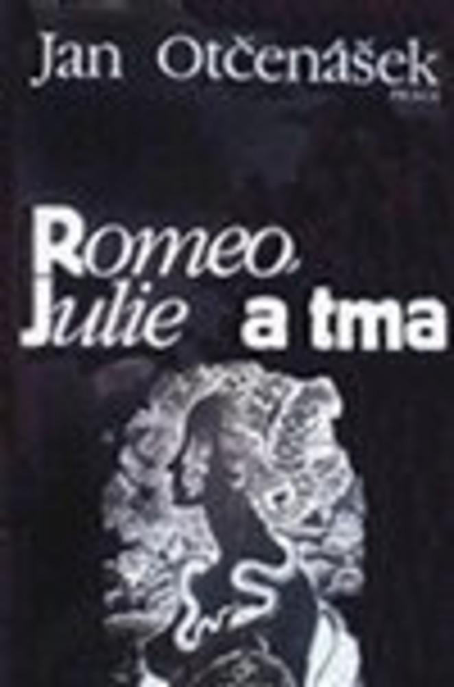 Romeo, Julie a tma