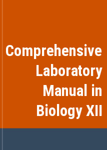 Comprehensive Laboratory Manual in Biology XII