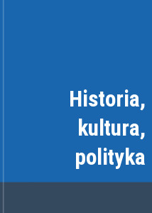Historia, kultura, polityka