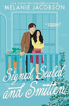Signed, Sealed, and Smitten: a whimsical romance