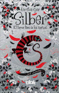 Silber. El Tercer Libro de Los Sueos / Silber 3. the Third Book of Dreams