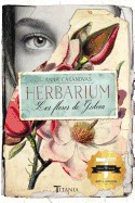 Herbarium. Las Flores de Gideon
