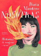 Nosotras. Historias de Mujeres Y Algo Ms / Us: Stories of Women and More