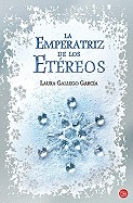 Emperatriz de los Etereos = The Empress of the Ethereal