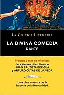 Divina Comedia de Dante, Coleccion La Critica Literaria Por El Celebre Critico Literario Juan Bautista Bergua, Ediciones Ibericas