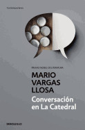 Conversacin En La Catedral / Conversation in the Cathedral