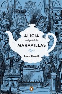 Alicia En El Pais de Las Maravillas. Edicion Conmemorativa / Alice's Adventures in Wonderland
