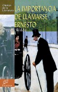 Importancia de Llamarse Ernesto = The Importance of Being Earnest