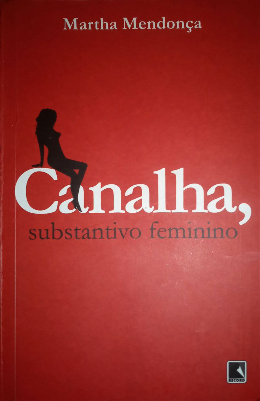 Canalha, Substantivo Feminino