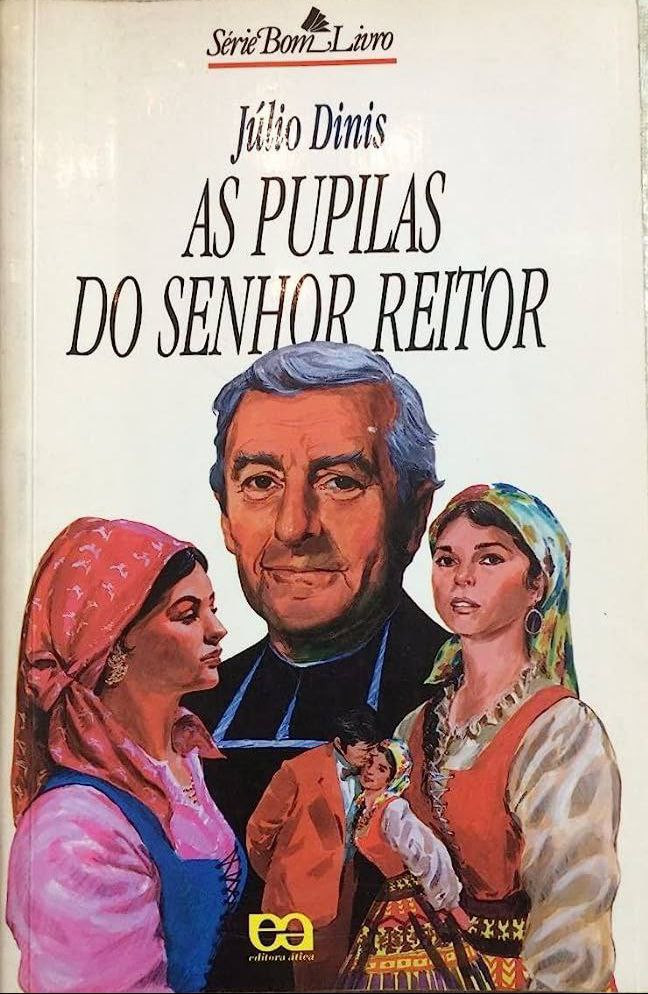 As Pupilas Do Senhor Reitor