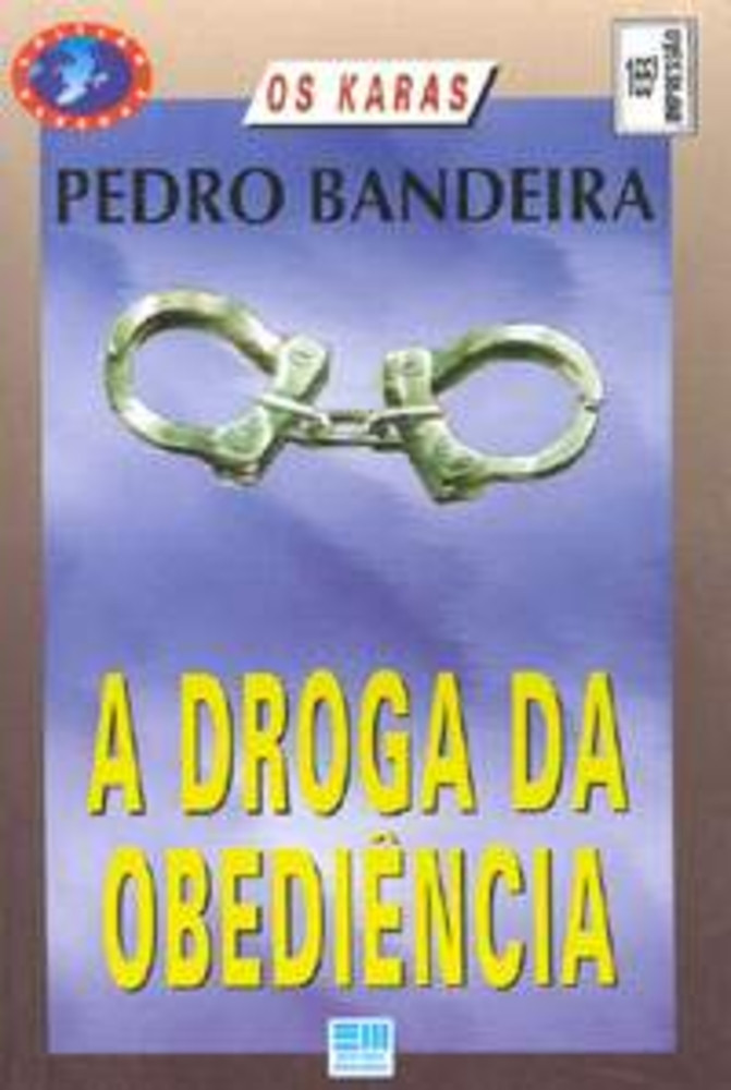 A droga da obedi encia