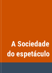 A Sociedade do espetculo