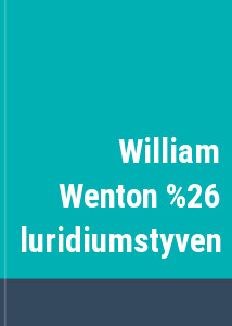 William Wenton & luridiumstyven