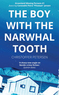 Boy with the Narwhal Tooth: A Constable Petra Jensen Novella