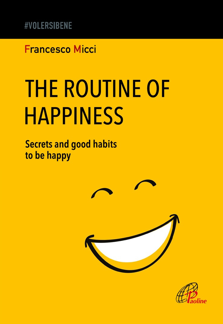 The Routine of Happiness