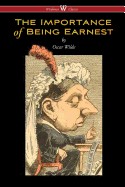 Importance of Being Earnest (Wisehouse Classics Edition) (2016)