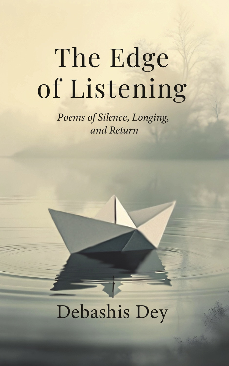 The Edge of Listening: Poems of Silence, Longing, and Return