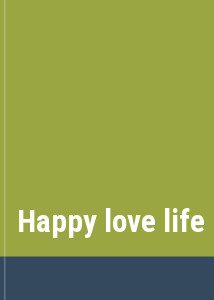 Happy love life