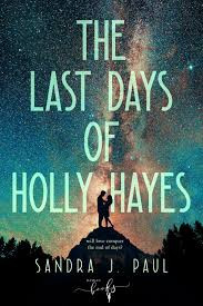 The Last Days of Holly Hayes