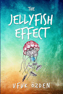 Jellyfish Effect
