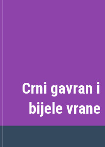 Crni gavran i bijele vrane