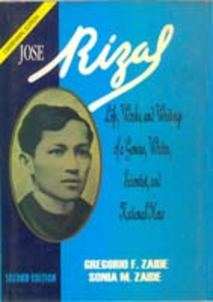 José Rizal: Life, Works, and Writings of a Genius, Writer, Scientist, and National Hero