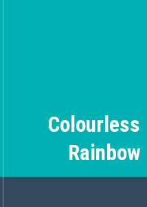Colourless Rainbow