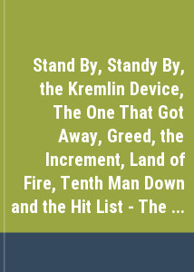 Stand By, Standy By, the Kremlin Device, The One That Got Away, Greed, the Increment, Land of Fire, Tenth Man Down and the Hit List - The Chris Ryan Collection [ 8 Volume Set ]