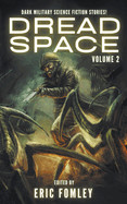 Dread Space: Volume 2