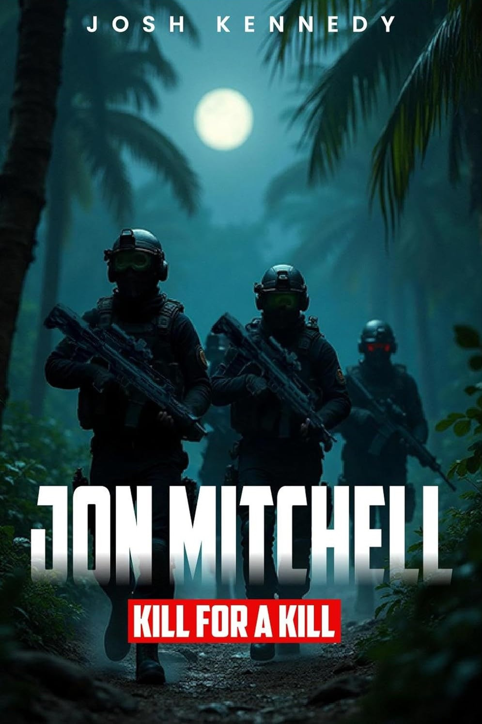 Jon Mitchell: Kill For A Kill