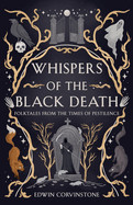 Whispers of the Black Death: Folktales from the Times of Pestilence