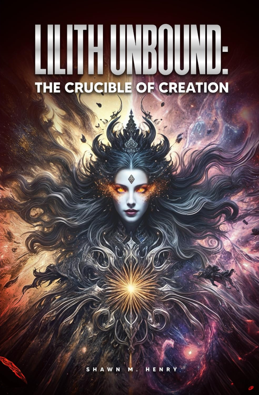 Lilith Unbound – The Crucible of Creation