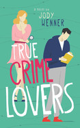 True Crime Lovers