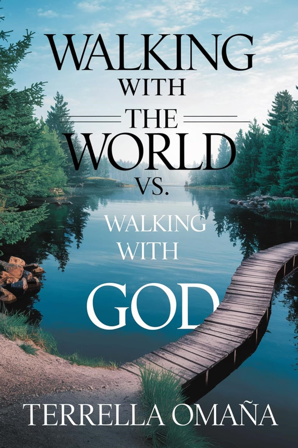 Walking with the World vs. Walking with God