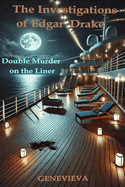 Investigations of Edgar Drake: Double Murder on the Liner