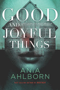 Good and Joyful Things