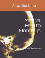 Mental Health Mondays: 10 Stress Relief Technique