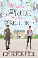 Without Pride and Prejudice