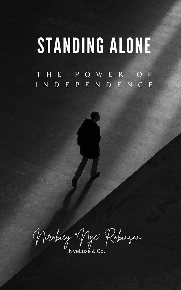 Standing Alone: The Power Of Independence