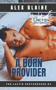 Born Provider: An M/M Romance