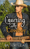 Covering the Cowboy