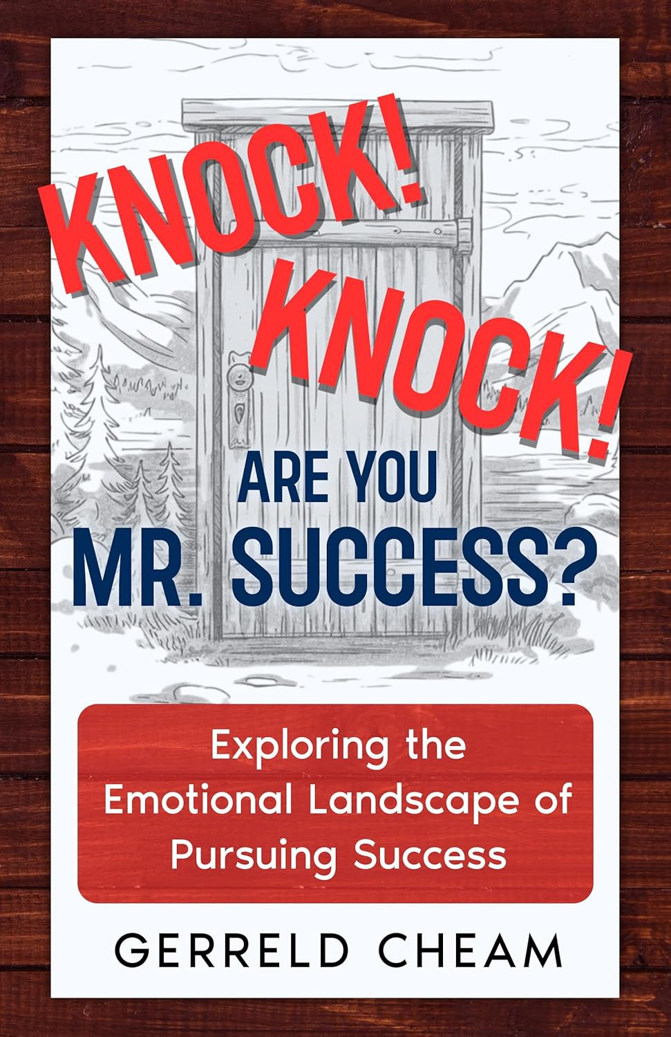 Knock! Knock! Are you Mr. Success?