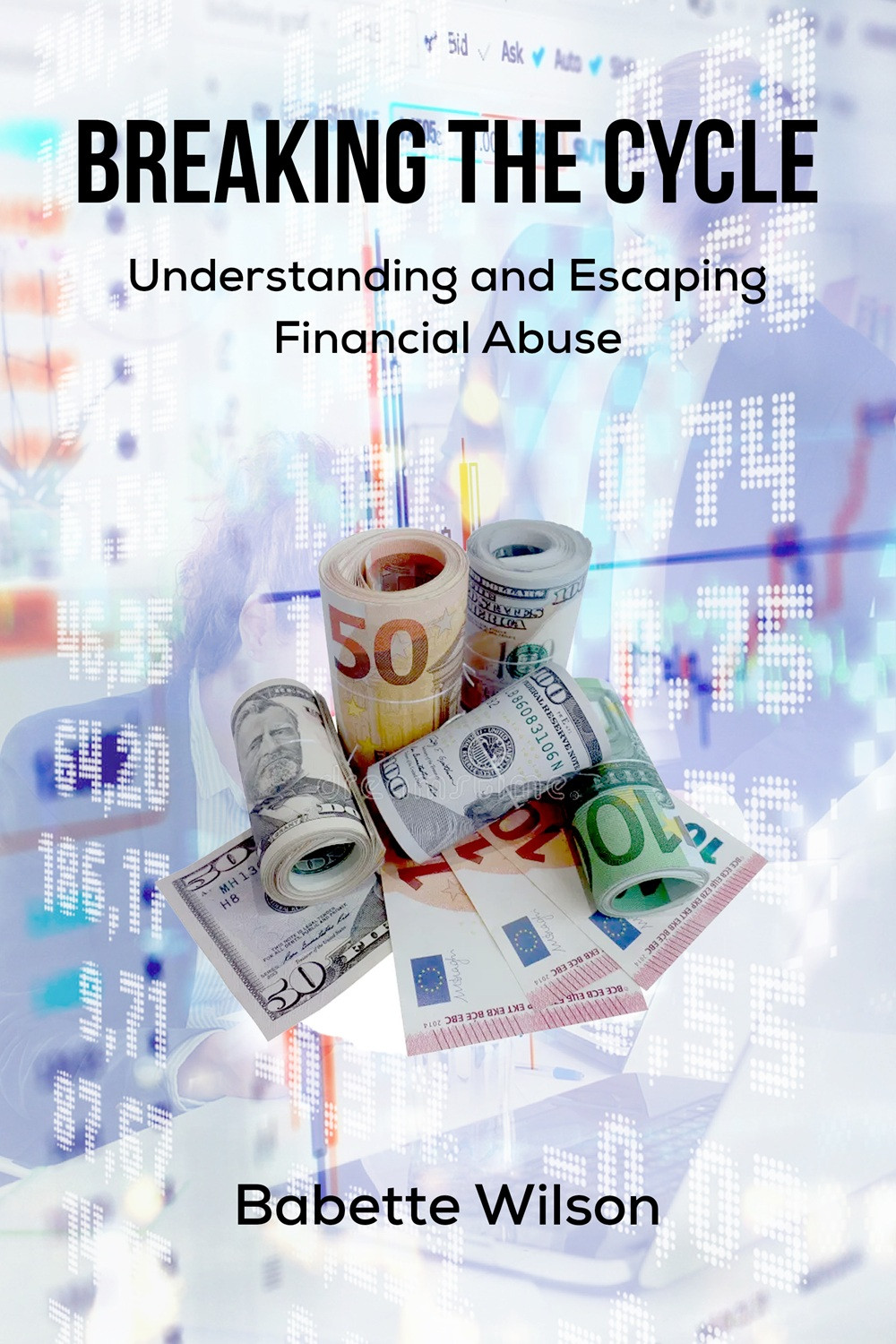 Breaking the Cycle: Understanding & Escaping Financial Abuse